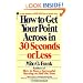 How to Get Your Point Across in 30 Seconds or Less