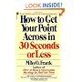 How to Get Your Point Across in 30 Seconds or Less