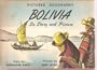 Bolivia in story and pictures, (Pictured geography)