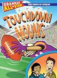 Touchdown Nouns (Grammar All-Stars: the Parts of Speech)