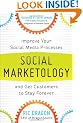 Social Marketology: Improve Your Social Media Processes and Get Customers to Stay Forever
