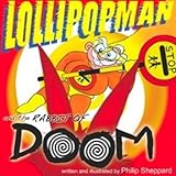 Lollipopman and the rabbit of doom