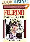 Filipino Martial Culture (Martial Culture Series)