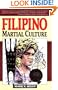 Filipino Martial Culture (Martial Culture Series)