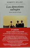 Los Detectives Salvajes (Narrativas Hispanicas) (Narrativas Hispanicas) (Narrativas Hispanicas) (Narrativas Hispanicas)