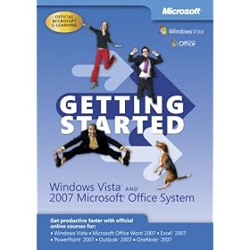 Getting Started Windows Vista and 2007 Microsoft Office System Getting Started Windows Vista and 2007 Microsoft Office System