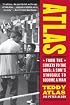 Atlas: From the Streets to the Ring: A Son's Struggle to Become a Man