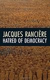 Hatred of Democracy