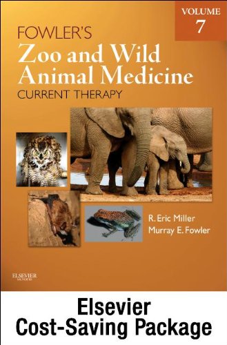 Fowler's Zoo and Wild Animal Medicine Current Therapy, Volume 7 - Text and E-Book Package, 1e