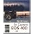 Ma�triser le Canon EOS 40D