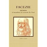 Facezie, Ovvero Le Barzellette Di Leonardo Da Vincidi Duilio Chiarle