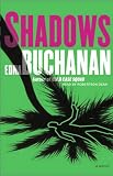Shadows: A Novel
