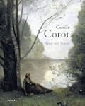 Camille Corot: Natur und Traum