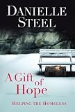 A Gift of Hope: Helping the Homeless