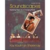Soundscapes: Exploring Music in a Changing World (Second Edition)