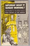 Saturday night or Sunday morning? : from arts to industry : new forms of cultural policy