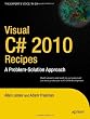 Visual C# 2010 Recipes: A Problem-Solution Approach