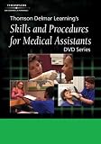 Review Delmar Thomson Learning  / Delmar's Skills And Procedures for Medical Assistants: Clinical Series (Delmar's Medical Assisting Skills-Based)
