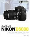 David Buschs Nikon D5000 (Guide to Digital Slr Photography) (Paperback)