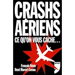 Crashs Aeriens Ce Qu'on Vous Cache