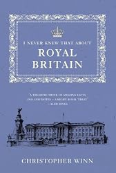 I Never Knew That About Royal Britain