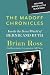 Madoff Chronicles, The: Inside the Secret World of Bernie and Ruth