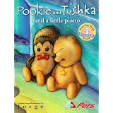 Pookie and Tushka Find a Little Piano ~ Jorge