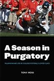 A Season in Purgatory: Villanova and Life in College Football's Lower Class