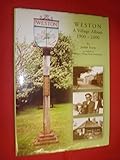 Weston : a village album : 1900-2000