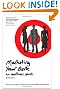 Marketing Your Book: An Author's Guide: How to target agents, publishers and readers (Writing Handbooks)