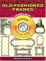 Old-Fashioned Frames CD-ROM and Book (Dover Electronic Clip Art)