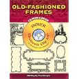 Old-Fashioned Frames CD-ROM and Book (Dover Electronic Clip Art) by Dover