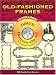 Old-Fashioned Frames CD-ROM and Book (Dover Electronic Clip Art)