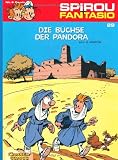 Spirou & Fantasio, Band 29: Die B&uuml;chse der Pandora: (Neuedition) - Jean-Claude Fournier
