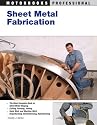 Sheet Metal Fabrication (Motorbooks Professional)