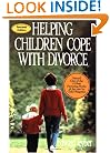 Helping Children Cope with Divorce, Revised and Updated Edition