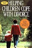 Cover of Helping Children Cope with Divorce 2001 by Edward Teyber 078795554X