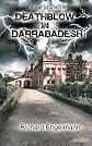 Deathblow in Darrabadesh: Oliver Millbrook (Volume 1)