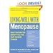 Living Well with Menopause: What Your Doctor Doesn't Tell You...That You Need To Know (Living Well (Collins))