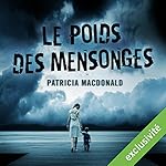 Le poids des mensonges | Patricia MacDonald