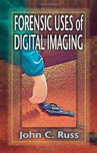 Forensic Uses of Digital Imaging by John C. Russ (2001-05-25)