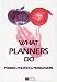 Book cover of What Planners Do: Power, Politics, and Persuasion.