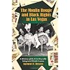 The Moulin Rouge and Black Rights in Las Vegas