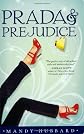 Prada and Prejudice