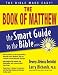 Search : The Book of Matthew (The Smart Guide to the Bible Series)