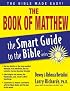 The Book of Matthew (The Smart Guide to the Bible Series)