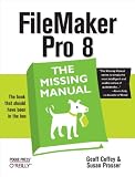 FileMaker Pro 8: The Missing Manual