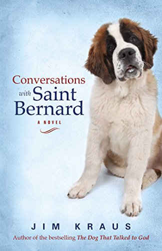 Conversations with Saint Bernard: A Novel