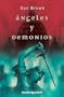 Angeles y demonios (Spanish Edition)