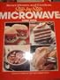Better Homes and Gardens Step-By-Step Microwave Cook Book (Better Homes & Gardens Step-By-Step)